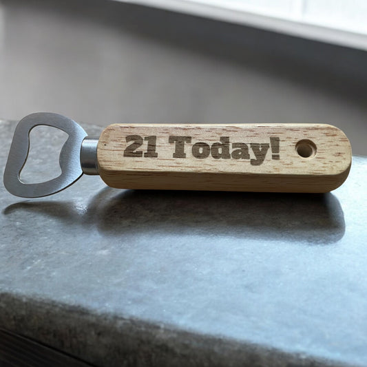 21st Birthday Wooden Bottle Opener – Engraved Gift for 21 Today Celebration


